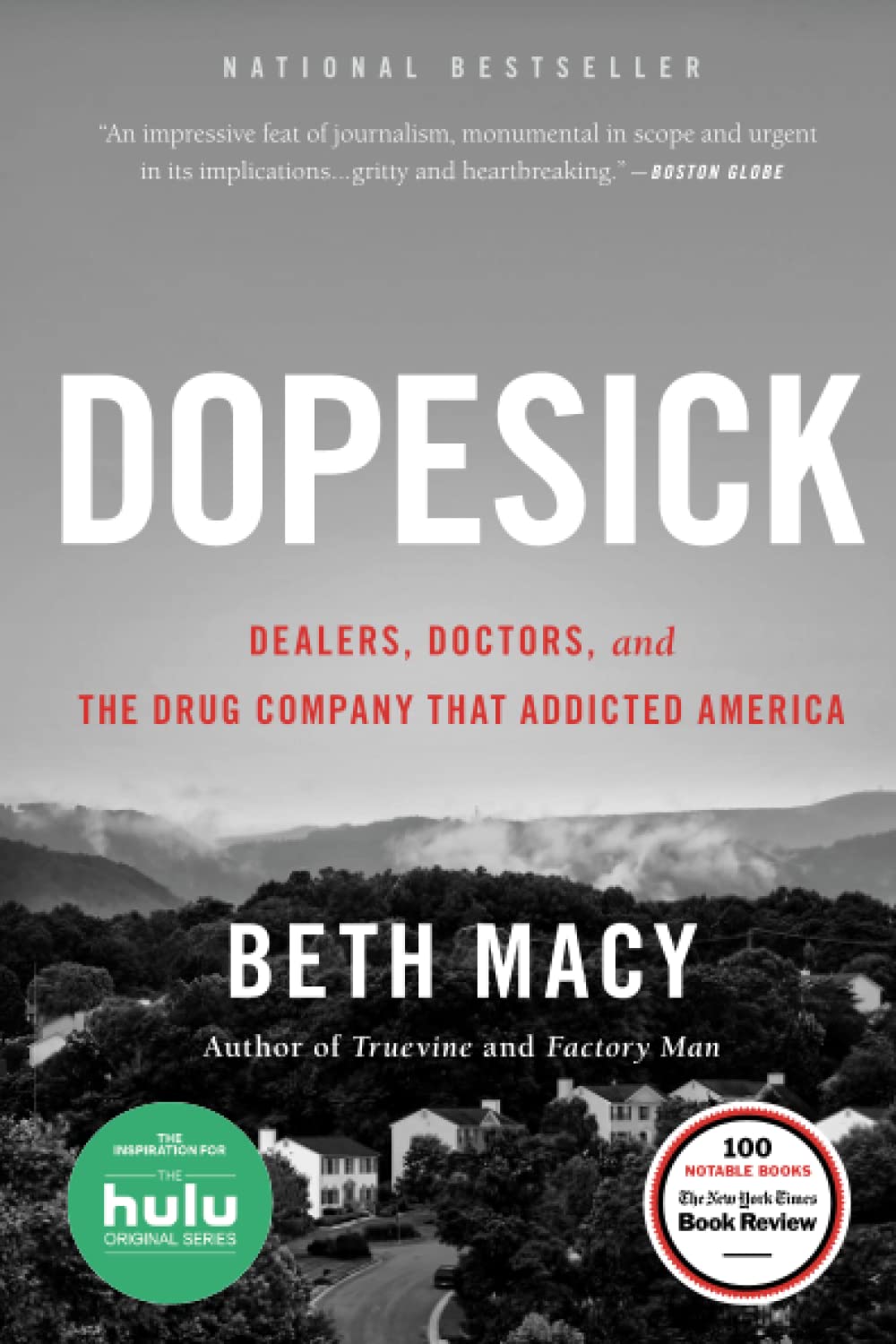 61686IRQN L - Dopesick: Dealers, Doctors, and the Drug Company that Addicted America