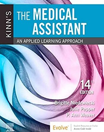 1643912689 51h4oeEn3pL. SX351 BO1 351x445 - Kinn's The Medical Assistant: An Applied Learning Approach, 14e
