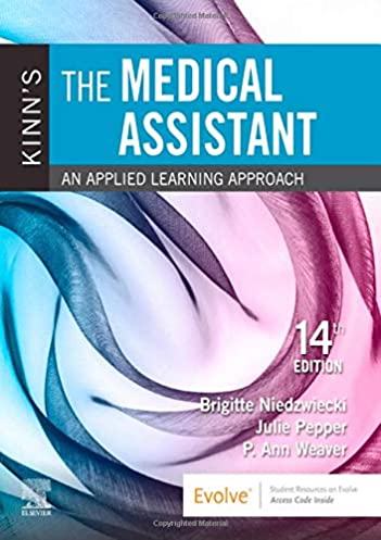 Kinn’s The Medical Assistant: An Applied Learning Approach, 14e