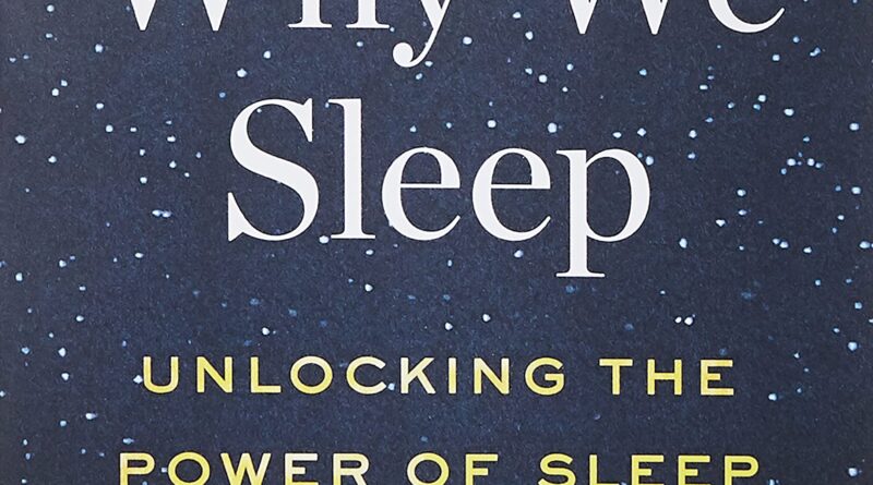 1644563561 81wF2SB0YSL 800x445 - Why We Sleep: Unlocking the Power of Sleep and Dreams