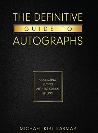 1654787694 41ep3SnNm9L 330x445 - The Definitive Guide To Autographs: Collecting Buying Authenticating Selling