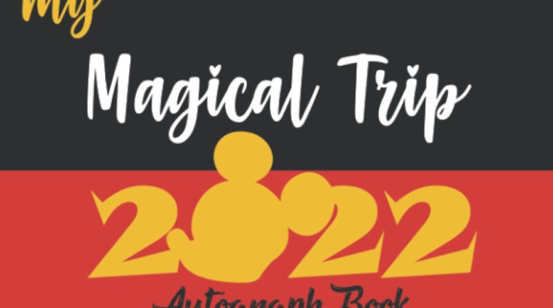 1668255031 51r Q2k i6L 800x445 - My Magical Trip Autograph Book: Autograph and Photo Book with a Double Page For Girls ,Celebrities Character Books Lovers.