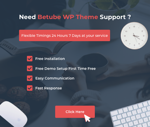09 support - Betube Video WordPress Theme