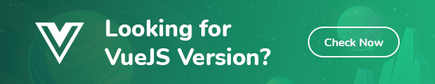 Looking for VueJS Version?