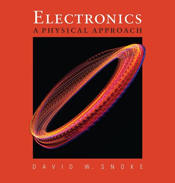 Electronics: A Physical Approach