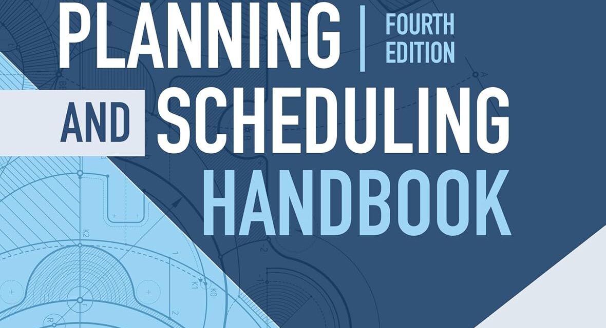 Maintenance Planning and Scheduling Handbook, 4th Edition