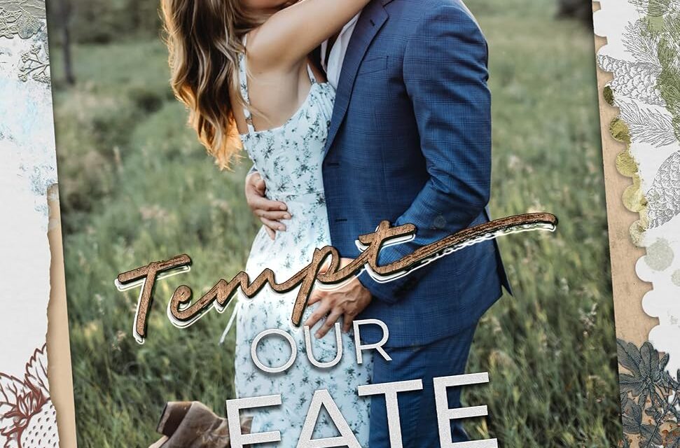 Tempt Our Fate: A Small Town Enemies To Lovers Billionaire Romance (Sutten Mountain)